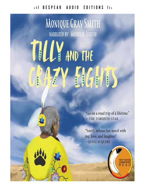 Title details for Tilly and the Crazy Eights by Monique Gray Smith - Wait list